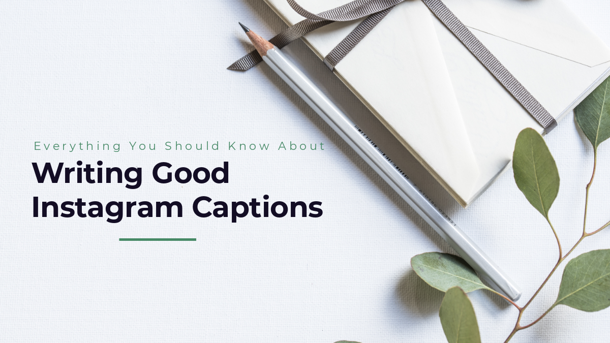 How to craft the most effective Instagram captions?